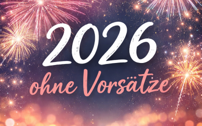 2026 ohne Vorsätze